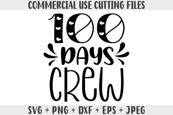 100 Days Crew School SVG for Crafts & Graphics