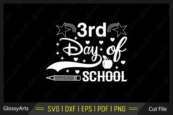 3rd Day School SVG: Graphics for Crafts