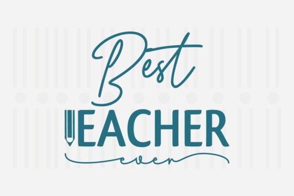 Best Teacher Ever SVG: Crafts & Graphics Review