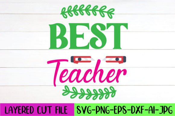 Best Teacher SVG Design: Graphics for Crafts