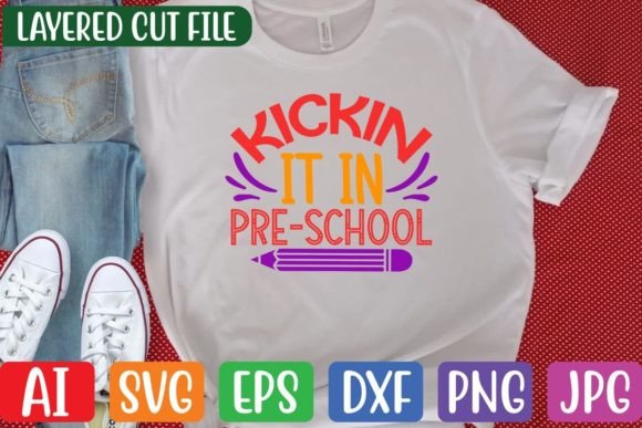 Kickin It in Pre-school Svg: Crafts & Graphics