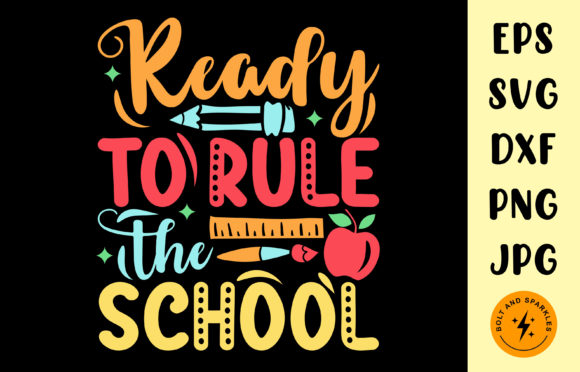 Ready to Rule the School, SVG: Graphics for Crafts