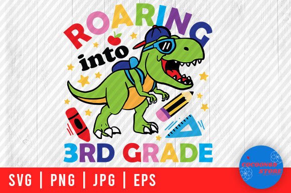 Review: Roaring in 3rd Grade T-Rex School SVG
