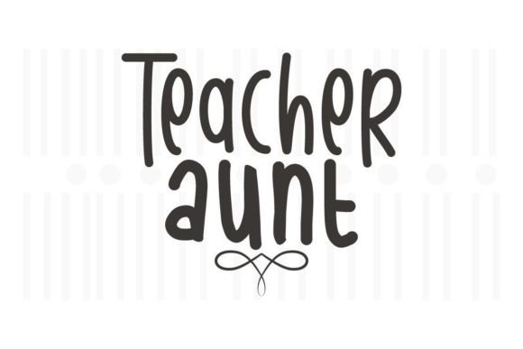 Reviewing Teacher Aunt SVG for Embroidery Projects
