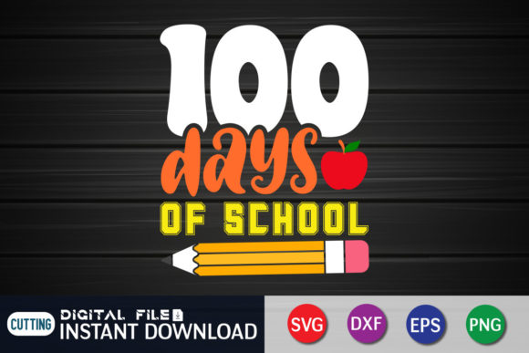 Reviewing the 100 Days of School T-Shirt SVG for Embroidery