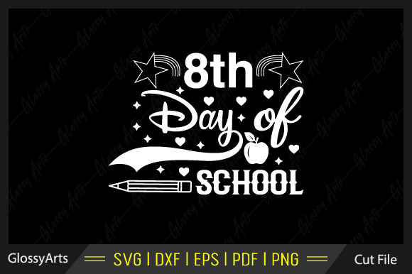 Reviewing the 8th Day of School SVG for Embroidery