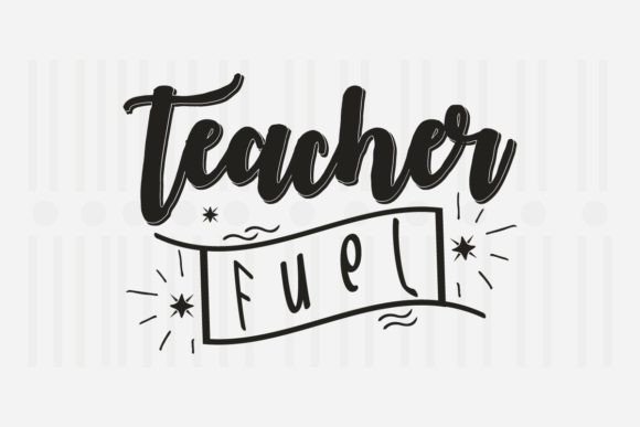 Teacher Fuel SVG: Essential Crafts Graphics