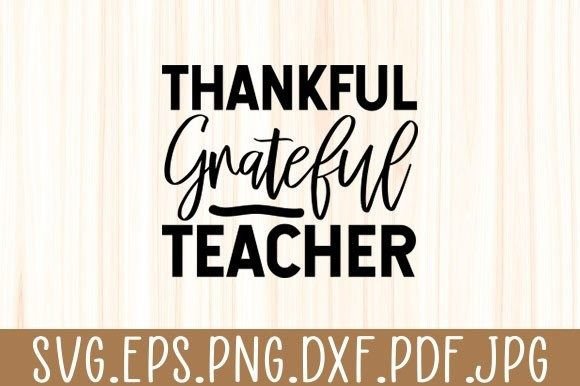 Thankful Teacher SVG Graphics for Crafts
